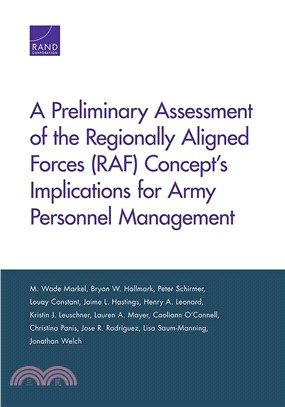 A Preliminary Assessment of the Regionally Aligned Forces Concept??Implications for Army Personnel Management