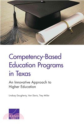 Competency-Based Education Programs in Texas ― An Innovative Approach to Higher Education
