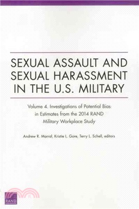 Sexual Assault and Sexual Harassment in the U.s. Military ― Investigations of Potential Bias in Estimates from the 2014 Rand Military Workplace Stud