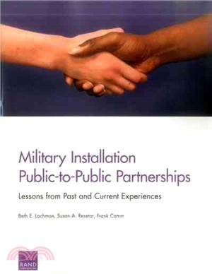 Military Installation Public-to-Public Partnerships ─ Lessons from Past and Current Experiences