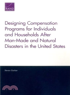Designing Compensation Programs for Individuals and Households After Man-made and Natural Disasters in the United States