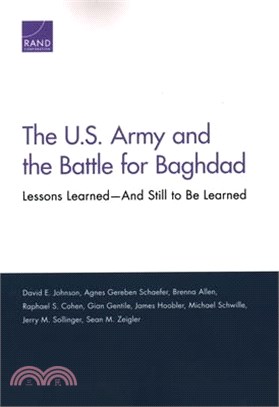 The U.s. Army and the Battle for Baghdad ― Lessons Learned - and Still to Be Learned