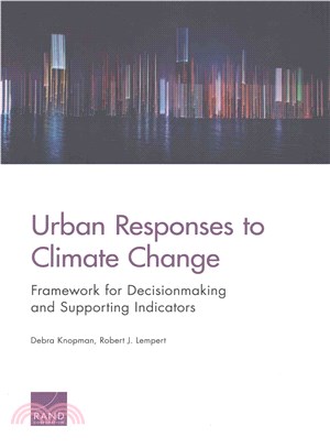 Urban Responses to Climate Change ― Framework for Decisionmaking and Supporting Indicators