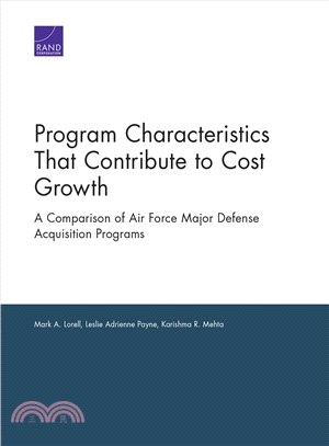 Program Characteristics That Contribute to Cost Growth ― A Comparison of Air Force Major Defense Acquisition Programs