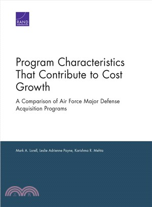 Program Characteristics That Contribute to Cost Growth ─ A Comparison of Air Force Major Defense Acquisition Programs