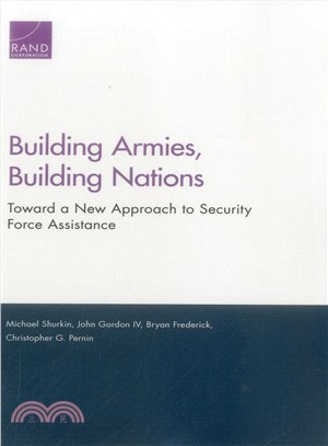 Building Armies, Building Nations ─ Toward a New Approach to Security Force Assistance