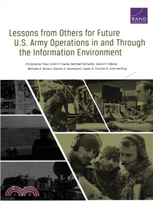 Lessons from Others for Future U.S. Army Operations In and Through the Information Environment