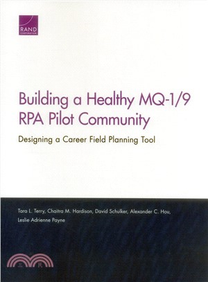 Building a Healthy Mq-1/9 Rpa Pilot Community ― Designing a Career Field Planning Tool