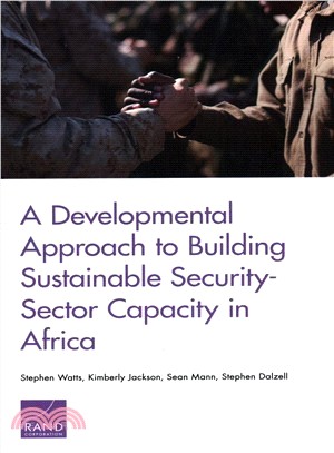 A Developmental Approach to Building Sustainable Security-sector Capacity in Africa