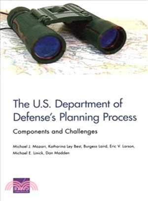 The U.s. Department of Defense's Planning Process ― Components and Challenges