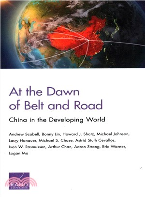 At the Dawn of Belt and Road ― China in the Developing World