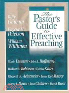 The Pastor's Guide to Effective Preaching