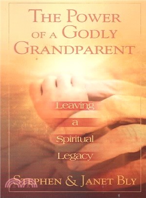 The Power of a Godly Grandparent ― Leaving a Spiritual Legacy