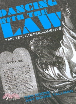 Dancing with the Law ― The Ten Commandments