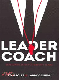 Leader-Coach — Developing Effective Ministry Teams