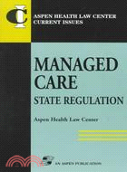 Managed Care: State Regulation