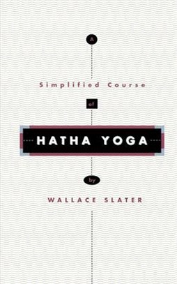 Simplified Course of Hatha Yoga