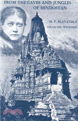 From the Caves and Jungles of Hindostan ― Collected Writings