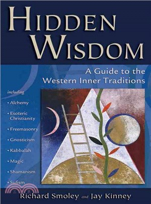 Hidden Wisdom ─ A Guide to the Western Inner Traditions