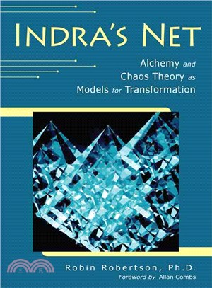 Indra's Net: Alchemy and Chaos Theory As Models for Transformation