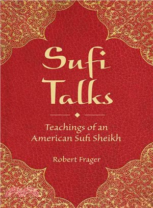 Sufi Talks ─ Teachings of an American Sufi Sheikh