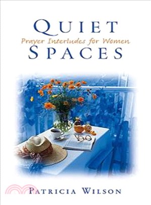 Quiet Spaces: Prayer Interludes for Women