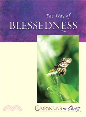 Companions in Christ: The Way of Blessedness Participant's Book