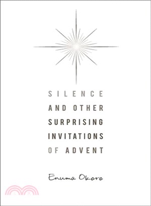 Silence and Other Surprising Invitations of Advent