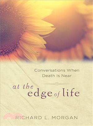 At the Edge of Life ─ Conversations When Death is Near