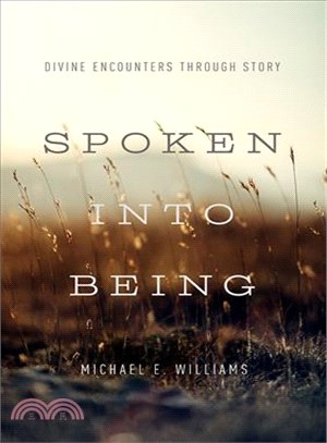 Spoken into Being ─ Divine Encounters Through Story