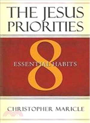The Jesus Priorities: 8 Essential Habits