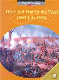The Civil War in the West—(1861-July 1863)