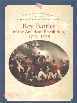 Key Battles of the American Revolution 1776-1778