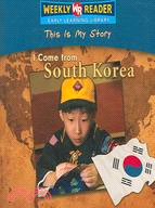 I Come from South Korea