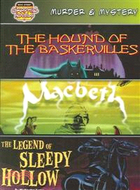 Murder & Mystery /The Hound of the Baskervilles/ Macbeth/ the Legend of Sleepy Hollow—The Hound of the Baskervilles / Macbeth / the Legend of Sleepy Hollow