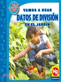 Vamos a usar DATOS DE DIVISION en el jardin/Using DIVISION FACTS in the Garden