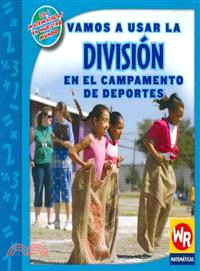 Vamos a usar la DIVISION en el campamento de deportes/Using DIVISION at Sports Camp