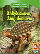 Ankylosaurus/ Anquilosaurio