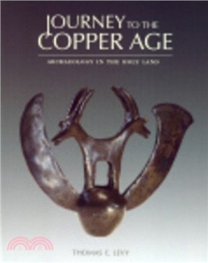 Journey to the Copper Age：Archaeology in the Holy Land