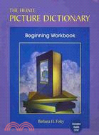 The Heinle Picture Dictionary: Beginning Workbook