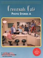 A Crossroads Cafe ─ Photo Stories A