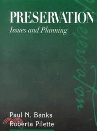 Preservation ─ Issues and Planning