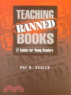 Teaching Banned Books: 12 Guides for Young Readers