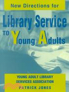 New Directions for Library Service to Young Adults