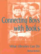 Connecting Boys With Books: What Libraries Can Do