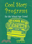 Cool Story Programs For The School-age Crowd