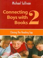 Connecting Boys With Books 2: Closing the Reading Gap