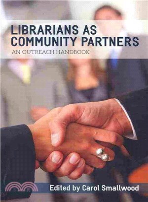 Librarians As Community Partners ─ An Outreach Handbook