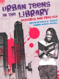 Urban Teens in the Library: Research and Practice