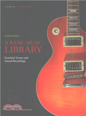 A Basic Music Library ─ Essential Scores and Sound Recordings: Popular Music